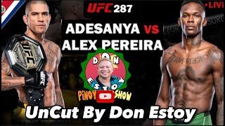 Israel Adesanya Vs Alex Pereira 3 Clear and Uncut para sa mahilig sa UFC latest fight [upl. by Hsekin]