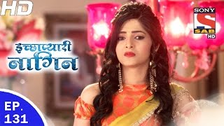 Icchapyaari Naagin  इच्छाप्यारी नागिन  Ep 131  28th Mar 2017 [upl. by Eelyme]