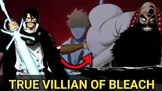 Yhwach Was Never The True Villian Of Bleach HINDI [upl. by Nylrebma]