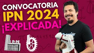 Convocatoria IPN 2024 Todo lo que debes de saber para Ingresar al IPN en este 2024 [upl. by Leahplar]