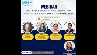 Watch what experts have to say on Doctrine of Good Faith in Construction Disputes [upl. by Yokum]