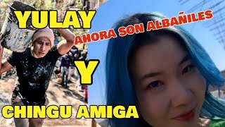 CHINGU AMIGA y YULAY AHORA son ALBAÃ‘ILES [upl. by Drugi]