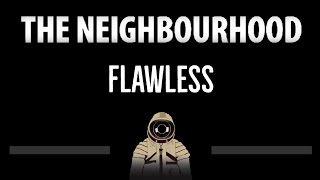 The Neighbourhood • Flawless CC 🎤 Karaoke Instrumental Lyrics [upl. by Ytteb]