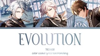 EVOLUTION  TRIGGER kanromeng color coded lyrics [upl. by Annice]