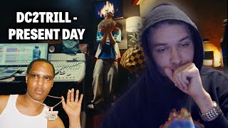 WE NEED THE ALBUM DC2TRILL  PRESENT DAY OFFICIAL VIDEO REACTION [upl. by Dnomad]