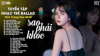 Chính Thức Hai Ta Từ Quen Trở Nên Xa Lạ Sao Phải Khóc Rất Lâu Rồi Mới Khóc  Nhạc Trẻ Ballad Suy [upl. by Areem333]