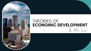 Theories of Economic Development [upl. by Pearce]