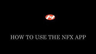 How to trade using the NFX App [upl. by Roon]