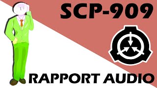 SCP909  Rapport Audio [upl. by Elnore]