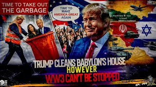 PRECEPTUPONPRECEPT TRUMP CLEANS BABYLONS HOUSE HOWEVER WWIII CANT BE STOPPED [upl. by Trevorr834]