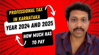 Understanding Professional Tax in Karnataka 202425 Who Needs to Pay and How Much 💼💰 [upl. by Garey41]