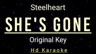 SHES GONE  STEELHEART  ORIGINAL KEY  HD KARAOKE [upl. by Ynnod]