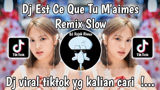 DJ EST CE QUE TU MAIMES REMIX SLOW MAMAN FVNDY VIRAL TIKTOK TERBARU 2024 [upl. by Shauna]