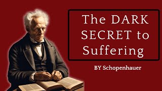 Why Schopenhauer Was Right About Suffering [upl. by Aig730]