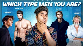 5 INTERSTING TYPES OF MEN  Which One Are You  Saran Lifestyle [upl. by Enotna182]