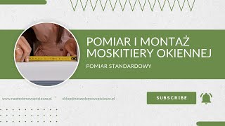 Pomiar i montaż moskitiery okiennej ramkowej Nasze Domowe Pielesze [upl. by Pasquale]