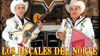 Los Fiscales Del Norte  Puros Corridos y Exitos Norteños Album Completo [upl. by Trembly493]