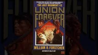 Lost Regiment 2 The Union Forever by William R Forstchen Audiobook Part 12 [upl. by Volpe]