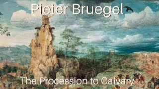 Pieter Bruegel  The Procession to Calvary  Famous painting details [upl. by Duck]