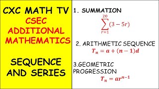 CSEC Additional Mathematics Revision  Sequence and Series Section 1 [upl. by Nirret]