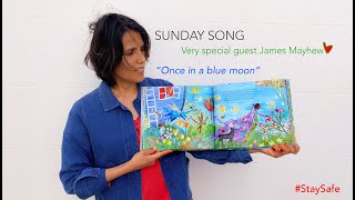 Tanita Tikaram  James Mayhew  Sunday Song  Once in a blue moon  Jerome Kern  Anne Caldwell [upl. by Rasaec]