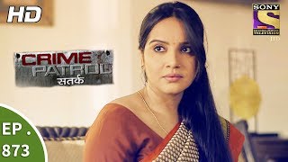 Crime Patrol Satark  Ep 873  Webisode  19th November 2017 [upl. by Nnawaj]