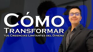 Cómo Transformar tus Creencias Limitantes del Dinero 💸  Desbloquea tu Potencial Financiero [upl. by Icyak]