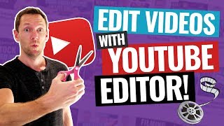 How to Edit Videos with the YouTube Video Editor [upl. by Jolee863]