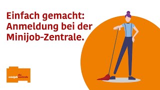 Einfache Anmeldung bei der MinijobZentrale – für Privathaushalte [upl. by Rihana]