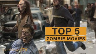 TOP 5 Zombie Movies [upl. by Jaffe]