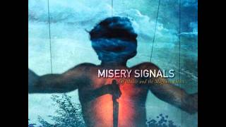 Misery Signals In Summary of What I Am w Lyrics [upl. by Fenny]