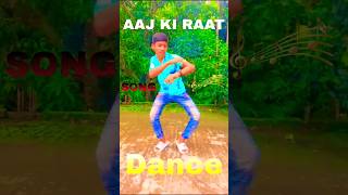 AAJ KI RAAT  DANCE 🕺🕺 [upl. by Natam103]