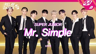 릴레이댄스 어게인 EPEX이펙스  Mr Simple Original song by SUPER JUNIOR 4K [upl. by Janessa]