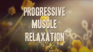 PMR Progressive Muscle Relaxation to Help Release Tension Relieve Anxiety or Insomnia [upl. by Anyat]