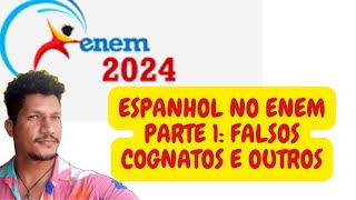 Espanhol para o enem 2024 Parte 1 falsos cognatos [upl. by Kopans]