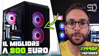 QUESTO È IL PC DA GAMING MIGLIORE CHE PUOI ASSEMBLARE CON 800 EURO [upl. by Haraj674]