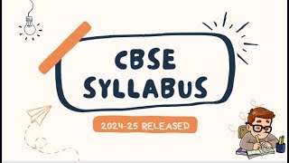 CBSE RELEASES SYLLABUS FOR 202425 [upl. by Streeto]