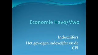 Indexcijfers 5  Gewogen indexcijfer en CPI [upl. by Buyse]