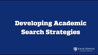 Developing Academic Search Strategies [upl. by Aronel930]