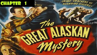 The Great Alaskan Mystery Chapter 1  Shipwrecked Among Icebergs [upl. by Neerroc]