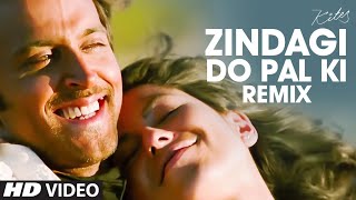 quotZindagi Do Pal Kiquot Remix Full Song Kites  Hrithik Roshan Barbara Mori [upl. by Ojillib]