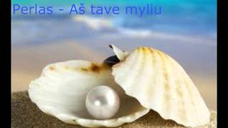 Perlas  Aš tave myliu radio [upl. by Lalage]