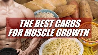 The Best Bodybuilding Carbs Sources For Muscle Growth [upl. by Valli44]