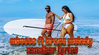 Zanzibar Lyrics by Harmonize Ft Bruce Melody [upl. by Akoek]