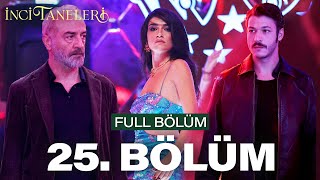 İnci Taneleri – 25 Bölüm [upl. by Skricki]