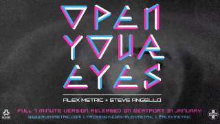 Alex Metric  Steve Angello  Open Your Eyes essential new tune [upl. by Anelam]