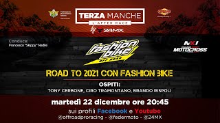 TERZA MANCHE by 24MX quotROAD TO 2021 CON FASHION BIKEquot [upl. by Ehtyaf]