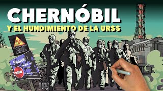 Chernóbil y el Hundimiento de la URSS [upl. by Brnaba]