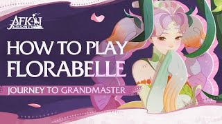 Florabelles Skills and Teambuilding EXPLAINED by Volkin  AFK Journey  Journey to Grandmaster [upl. by Bussy531]