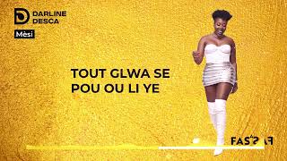 DARLINE DESCA MÈSI Lyrics [upl. by Utta]